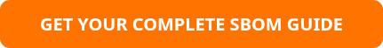 GET YOUR COMPLETE SBOM GUIDE