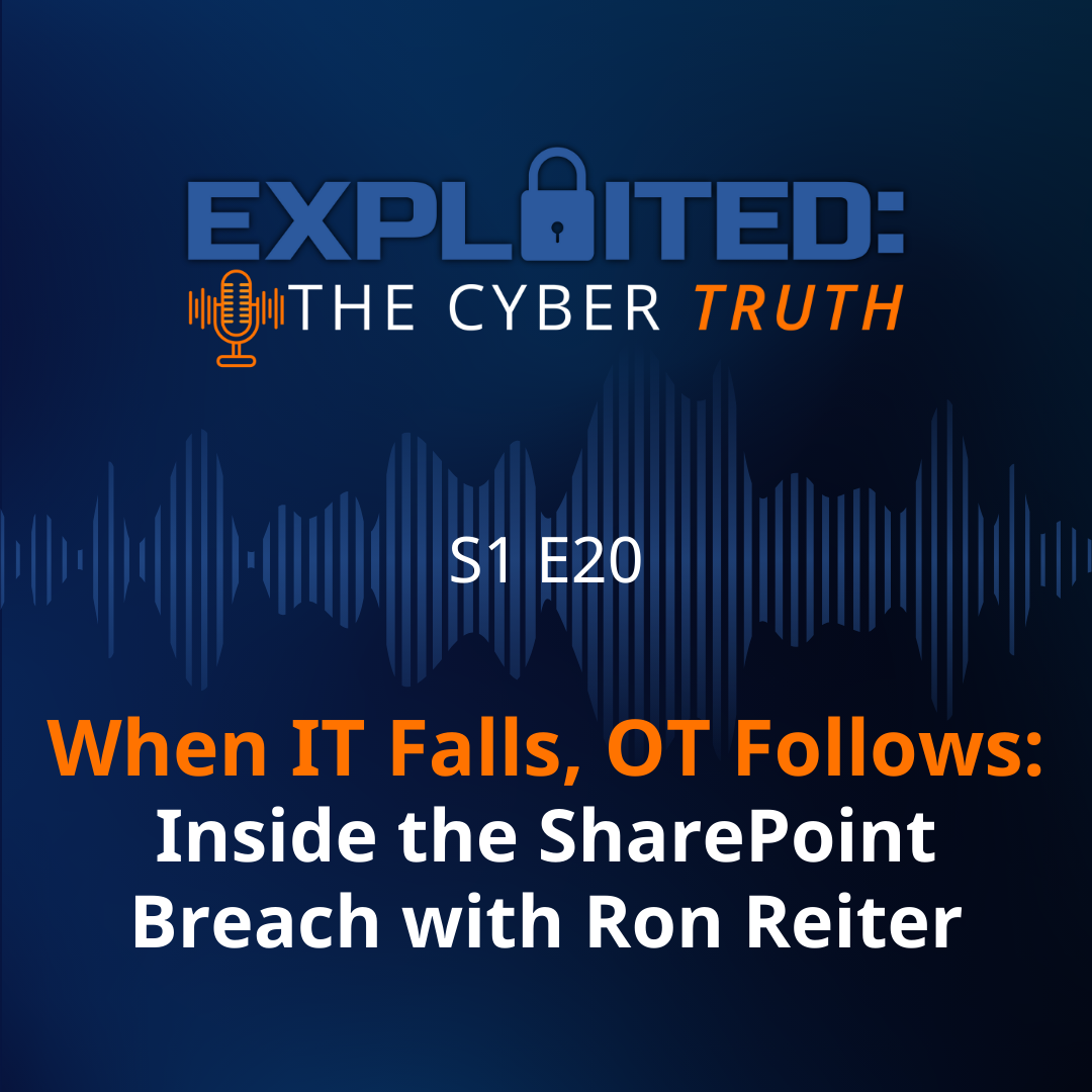 When IT Falls, OT Follows: Inside the SharePoint Breach with Ron Reiter